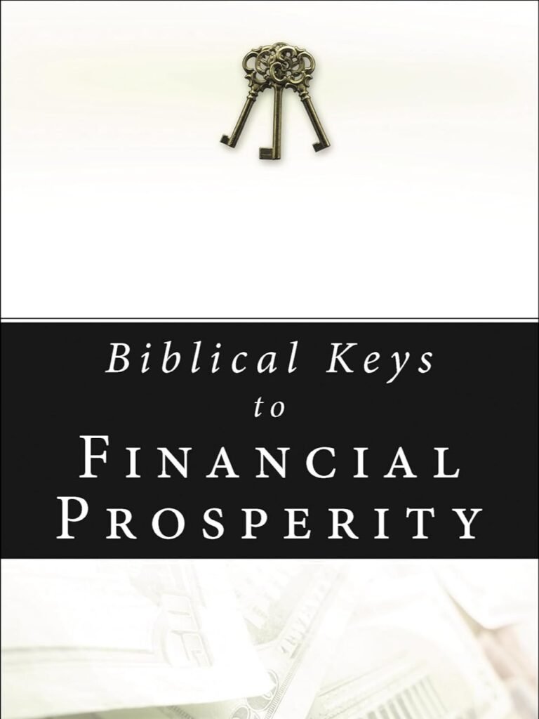 Biblical Keys to Financial Prosperity