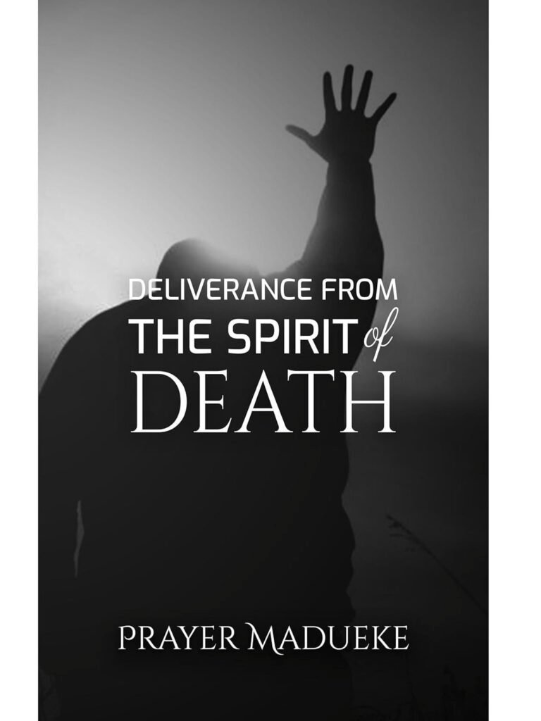 Deliverance From the Spirit of Death: deliverance prayers
