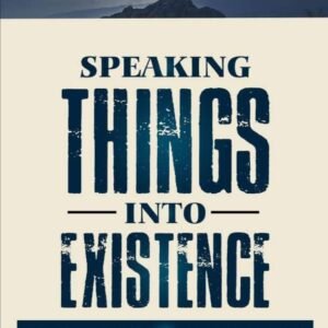 Speaking Things Into Existence