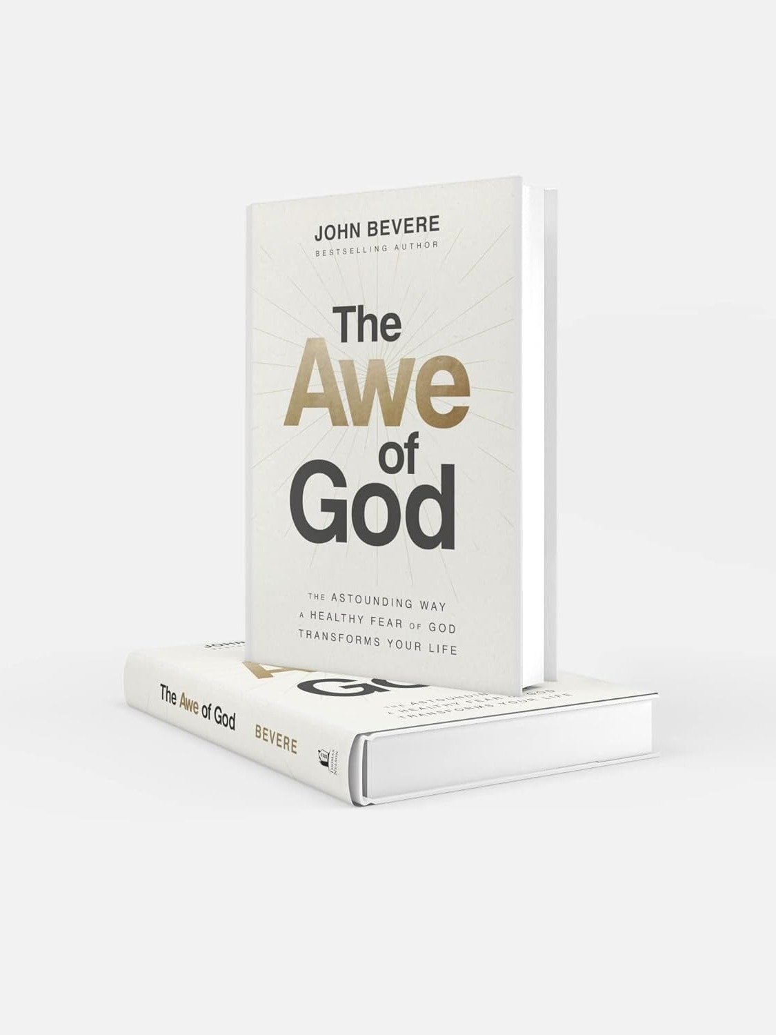 The Awe of God: The Astounding Way a Healthy Fear of God Transforms Your Life - Image 2