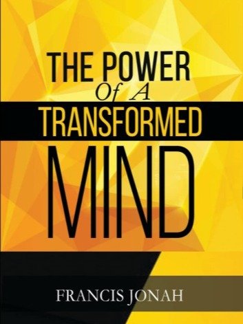The Power Of A Transformed Mind